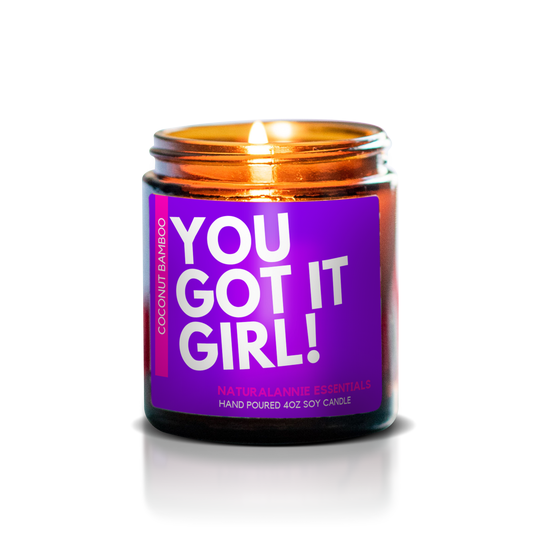 You Got It Girl! Soothing soy Candle - 4oz