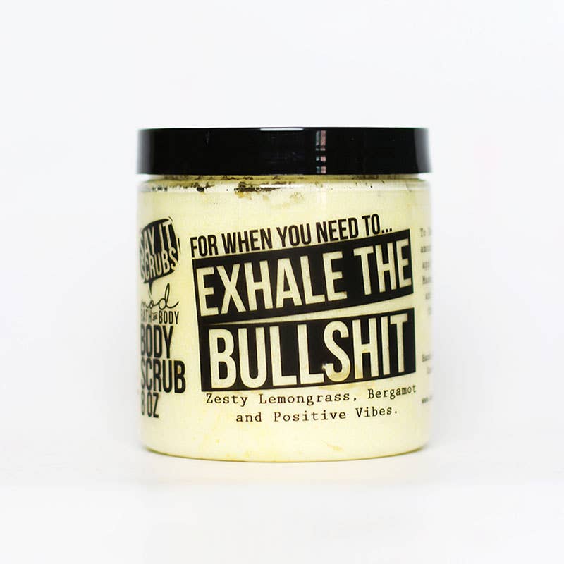 Mod Bath and Body - Exhale the Bullshit Sugar Scrub